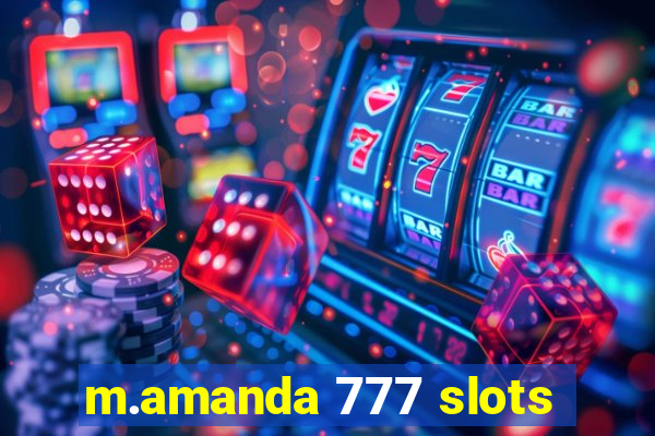 m.amanda 777 slots